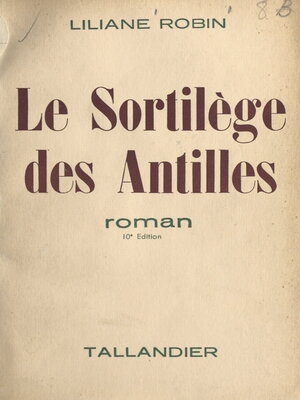 cover image of Le sortilège des Antilles